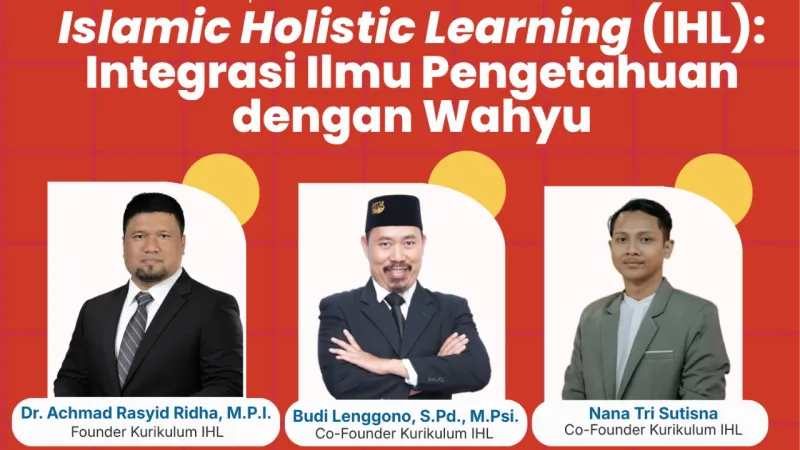 Thumbnail Iniedu Gelar Webinar Keempat Bertajuk Islamic Holistic Learning: Integrasi Ilmu Pengetahuan dan Wahyu dalam Paradigma Pendidikan Holistik